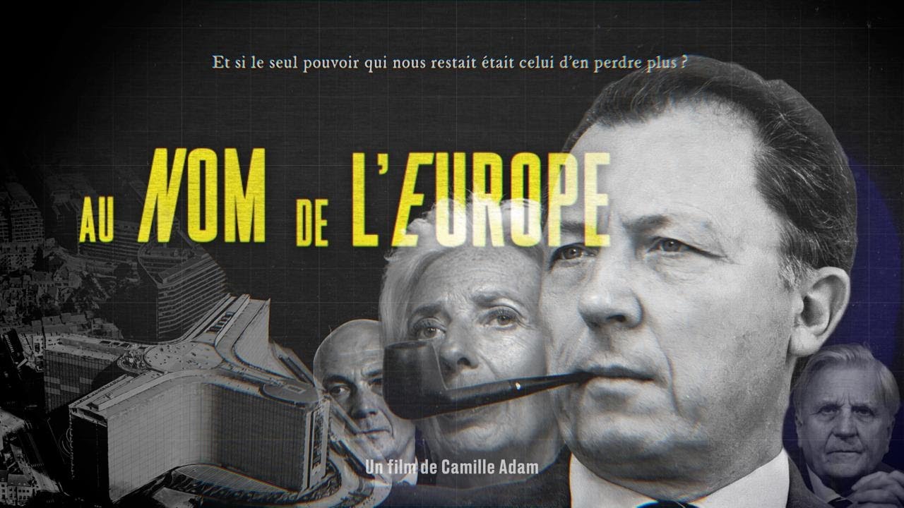 Film documentaire – Au nom de l’Europe